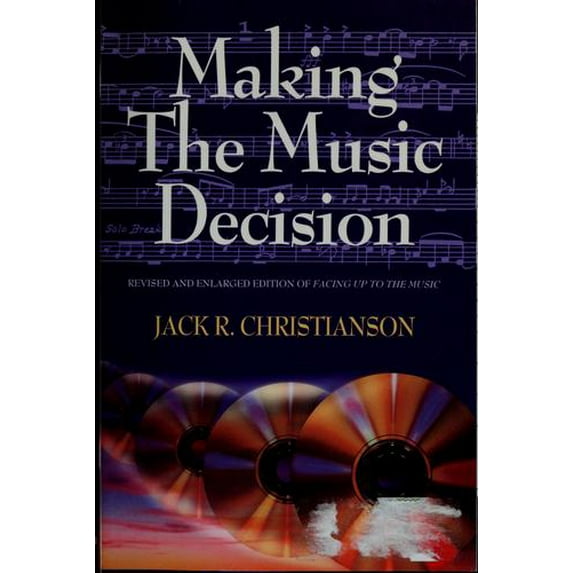 Pre-Owned Making the music decision (Paperback) 0884949907 9780884949909