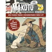 Makoto Magazine for Learners of Japanese #96 The Fun Japanese Not Found in Textbooks, Paperback