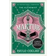 thumbnail image 1 of Maktub: An Inspirational Companion to the Alchemist, (Paperback), 1 of 2