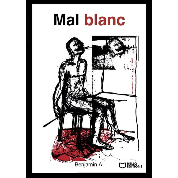 Mal Blanc, (Paperback)