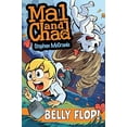 thumbnail image 1 of Pre-Owned Mal and Chad: Belly Flop! (Paperback) 039925658X 9780399256585, 1 of 1
