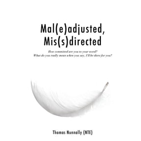 Mal(e)adjusted, Mis(s)directed, (Paperback)