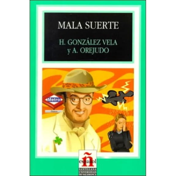 Pre-Owned Mala Suerte/ Bad Luck (Leer En Espanol, Level 1) (Spanish Edition) (Paperback) 8429440453 9788429440454