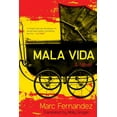 thumbnail image 1 of Mala Vida : A Novel (Hardcover), 1 of 2