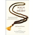 thumbnail image 1 of Pre-Owned Mala of the Heart: 108 Sacred Poems (Paperback), 1 of 1