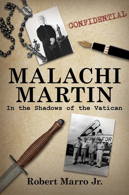 Malachi Martin: In the Shadows of the Vatican, (Hardcover)