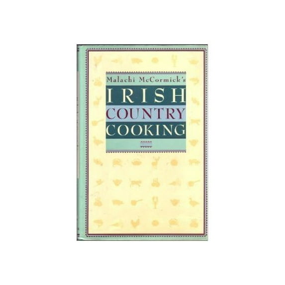 Pre-Owned Malachi McCormick's Irish Country Cooking Paperback