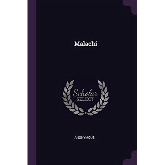Malachi Paperback 1378428609 9781378428603 Anonymous