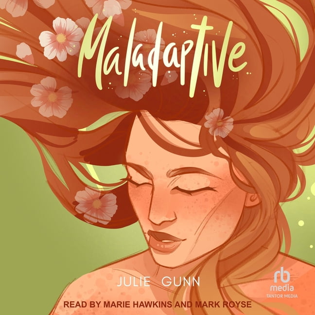 Maladaptive: A Magical Realism Romance for Daydreamers, (Audiobook)