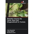 thumbnail image 1 of Malattia Umana Da Tarlo: Due Casi Diagnosticati In Tunisia, (Paperback), 1 of 1