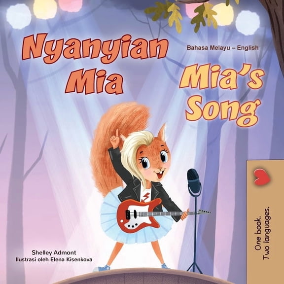 Malay English Bilingual Collection Mia's Song (Malay English Bilingual Book for Kids), (Paperback)