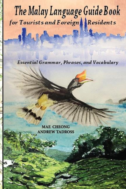 Malay Language Guidebook : For Tourists and Foreign Residents - Walmart.com