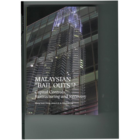 Malaysian "Bail Outs"? : Capital Controls, Restructuring and Recovery (Paperback)