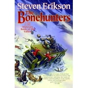 Malazan Book of the Fallen The Bonehunters Book Six of the Malazan Book of the Fallen, Book 6, Paperback