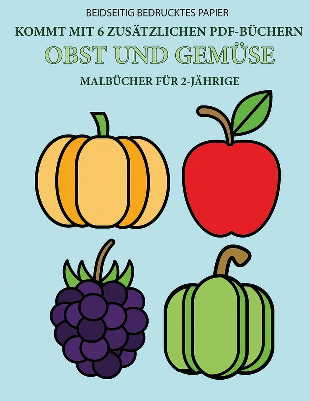 Obst Und Gemüse Mit J Malb?cher f?r 2-J?hrige (Obst und Gem?se): Dieses Buch enth?lt 40