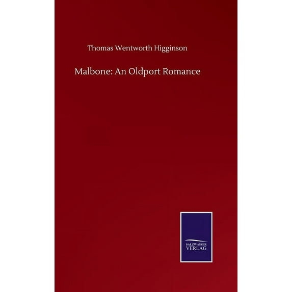 Malbone: An Oldport Romance, (Hardcover)