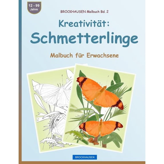 Brockhausen Malbuch Bd. 2 - Kreativitat: Schmetterlinge: Malbuch Fur Erwachsene