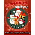 thumbnail image 1 of Malbuch Weihnachten ab 4 Jahren: Malbuch Weihnachten - Punkt zu Punkt - Labyrinthe, Sudoku, Zeichnung - Weihnachtsbuch K, (Paperback), 1 of 1