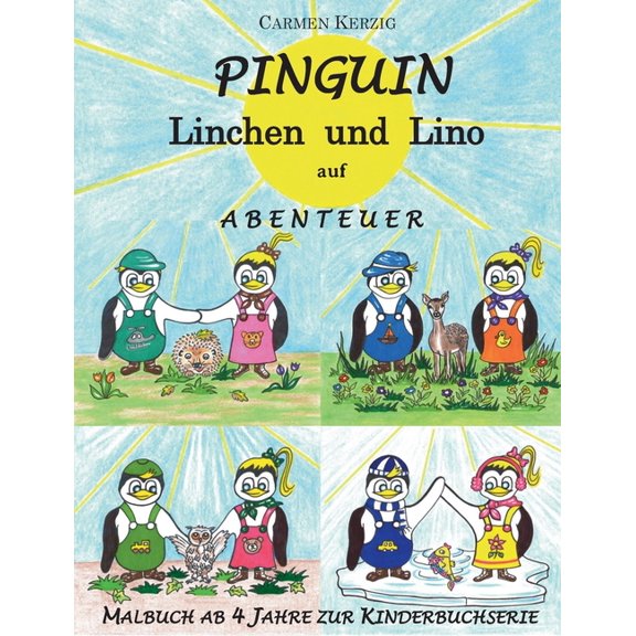 Malbuch zu Pinguin Linchen und Lino auf Abenteuer: zu den 4 Jahreszeiten der Kinderbuchserie, (Paperback)