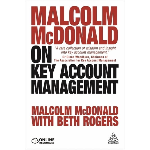 Malcolm McDonald on Key Account Management, (Paperback)