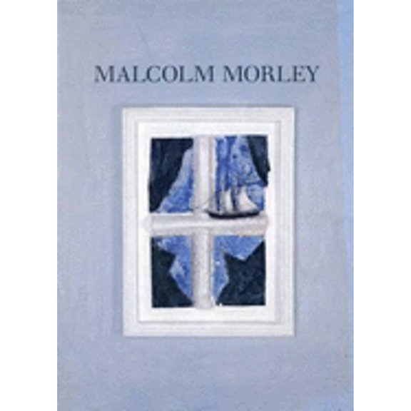 Pre-Owned Malcolm Morley: Paintings, Sculpture and Watercolours (Paperback 9780947564322) by David Sylvester, Robert Violette