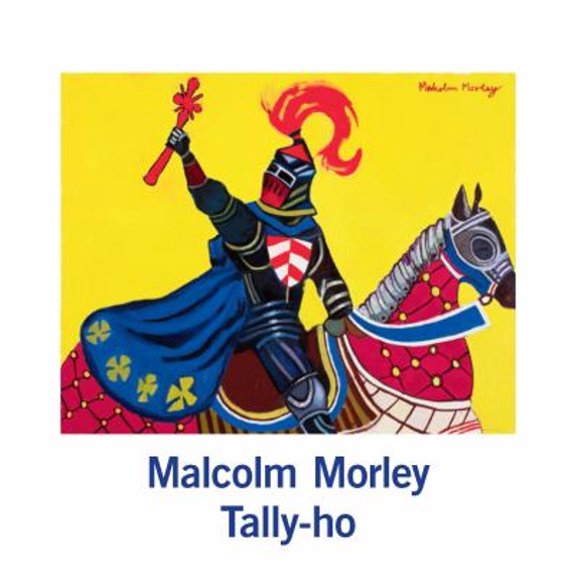 Pre-Owned Malcolm Morley : Tally-Ho (Hardcover) 9781732586802