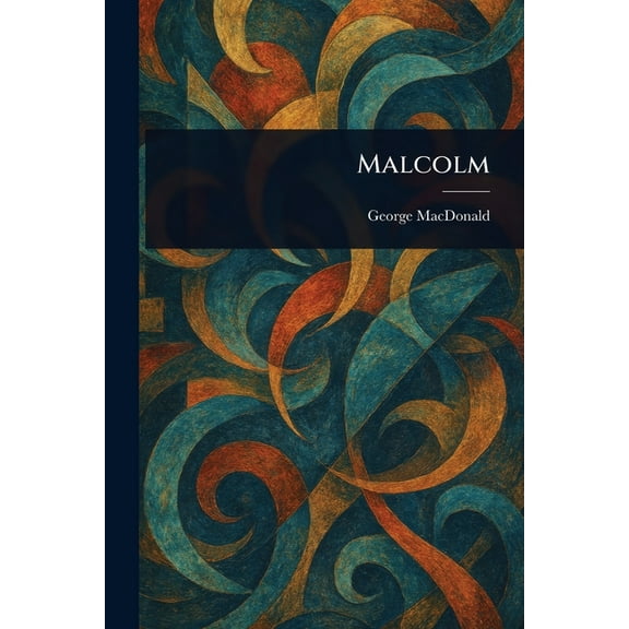 Malcolm, (Paperback)