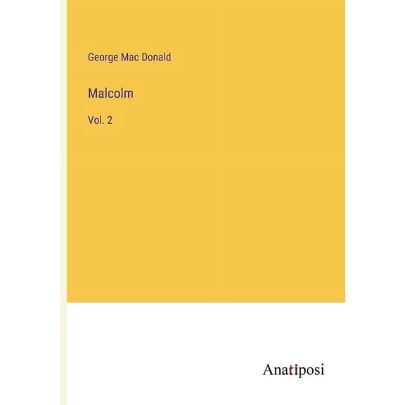 Malcolm: Vol. 2 (Paperback)