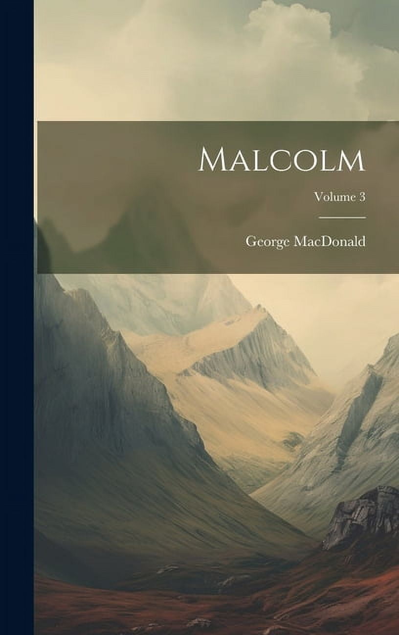 Malcolm; Volume 3, (Hardcover)