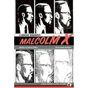 Malcolm X A Graphic Biography Hardcover