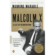 Malcolm X A Life of Reinvention Pulitzer Prize Winner, Paperback