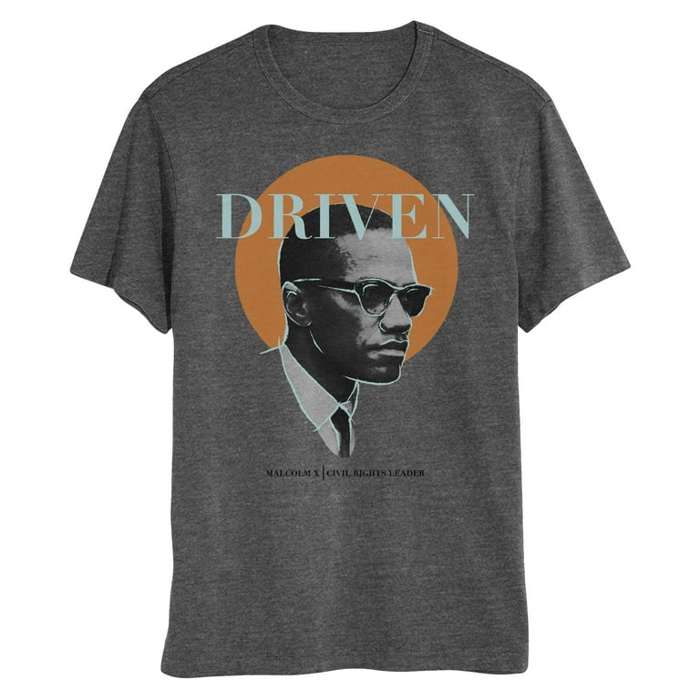 Malcolm X Driven Civil Rights Leader Mens and Womens Short Sleeve