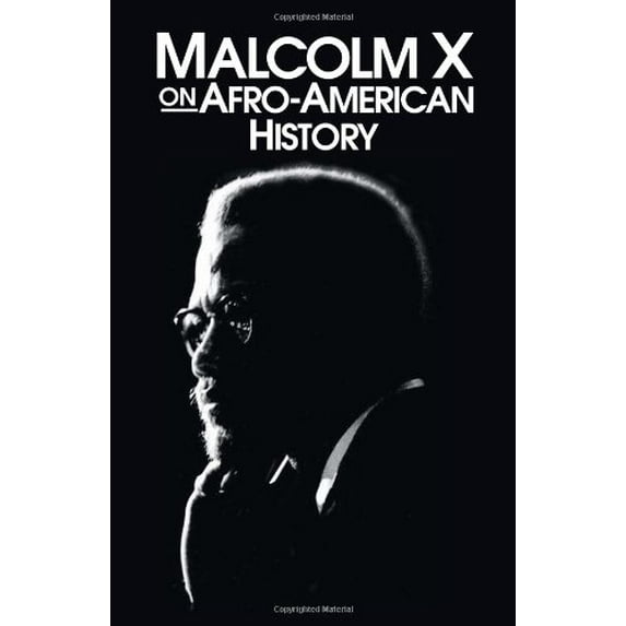 Pre-Owned Malcolm X on Afro-American History (Paperback) 0873485920 9780873485920