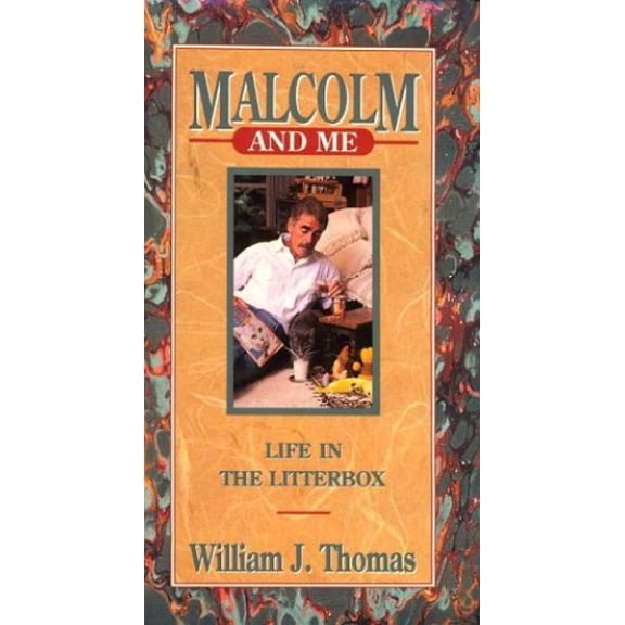 Pre-Owned Malcolm and Me: Life in the Litterbox (Hardcover) 0773727418 9780773727410