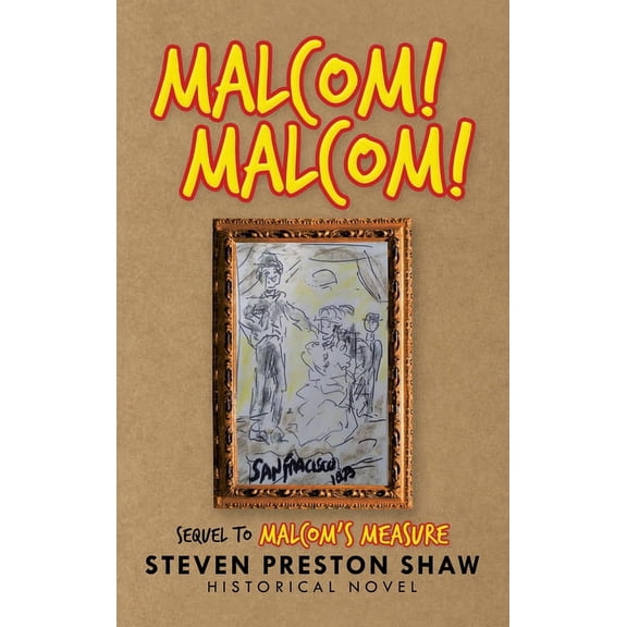 Malcom! Malcom! : Sequel to Malcom?s Measure