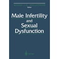 thumbnail image 1 of Male Infertility and Sexual Dysfunction, (Paperback), 1 of 1