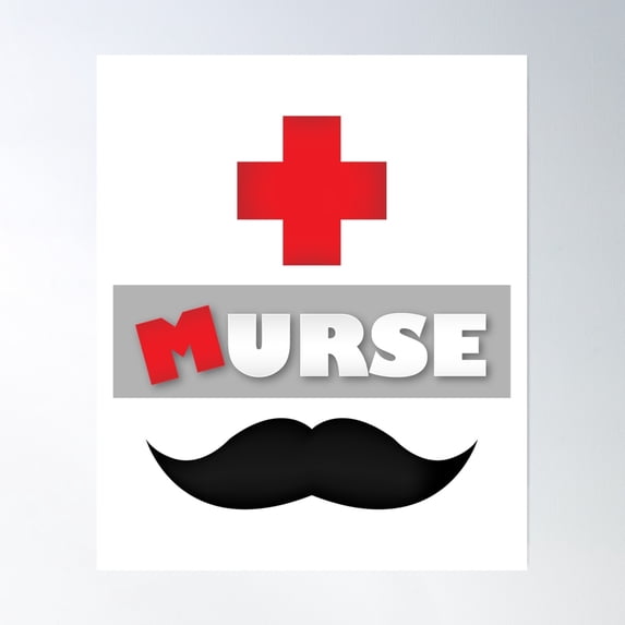 Male Nurse Murse Poster Wall Art, Modern Wall Decor, 12x18 UNFRAMED