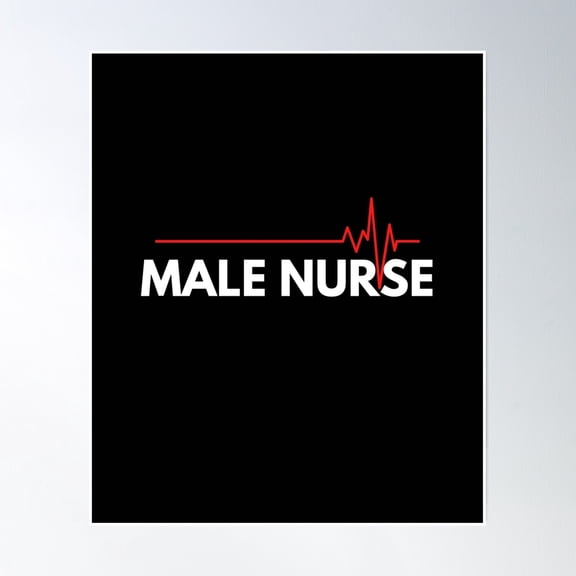 Male Nurse Poster Wall Art, Modern Wall Decor, 8x12 UNFRAMED