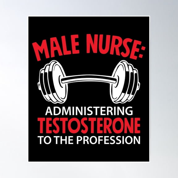 Male Nurse Quotes Poster Wall Art, Modern Wall Decor, 16x24 UNFRAMED