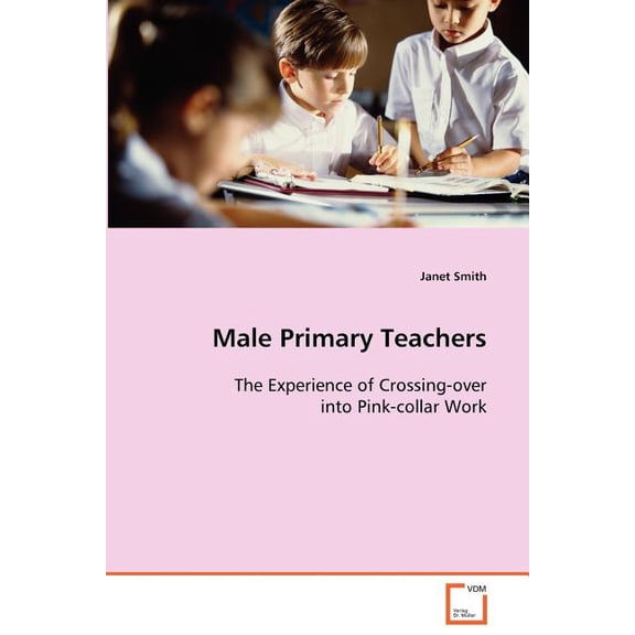 Male Primary Teachers (Paperback)