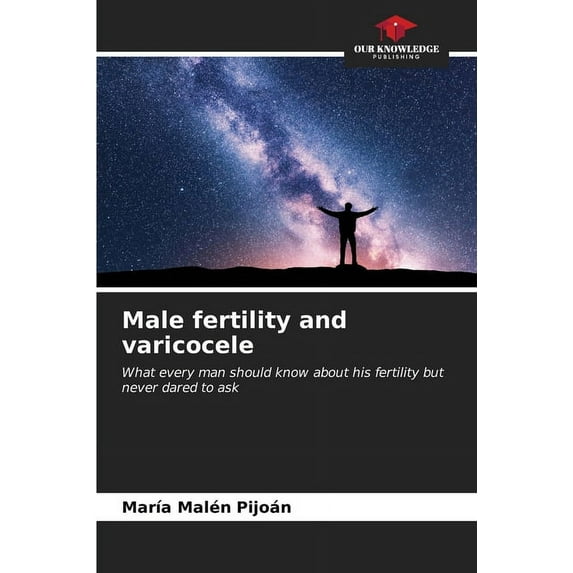 Male fertility and varicocele (Paperback)