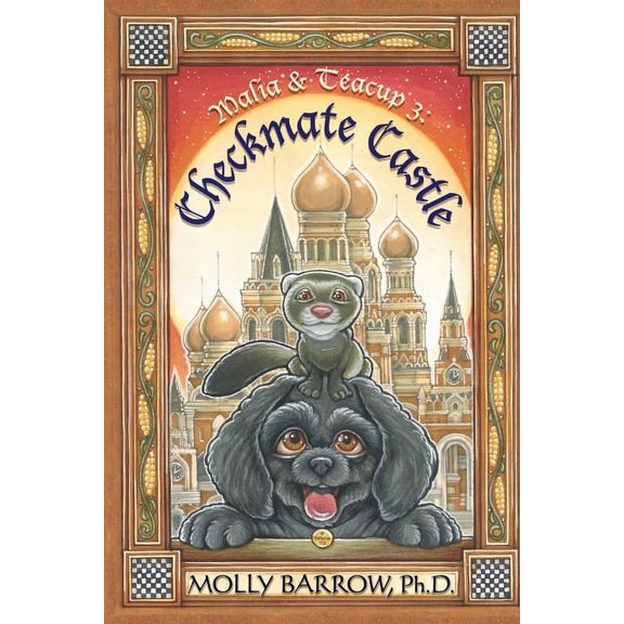 Malia & Teacup Checkmate Castle: Malia & Teacup 3, Book 3, (Paperback)