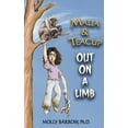 thumbnail image 1 of Malia & Teacup: Out on a Limb, (Paperback), 1 of 1