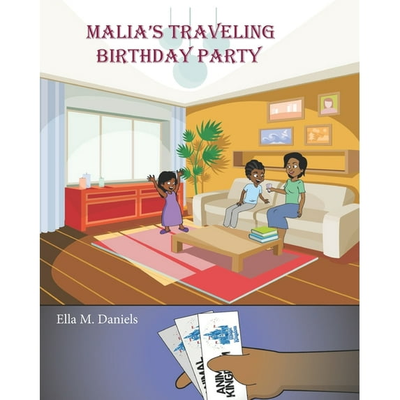 Malia's Traveling Birthday Party (Paperback)