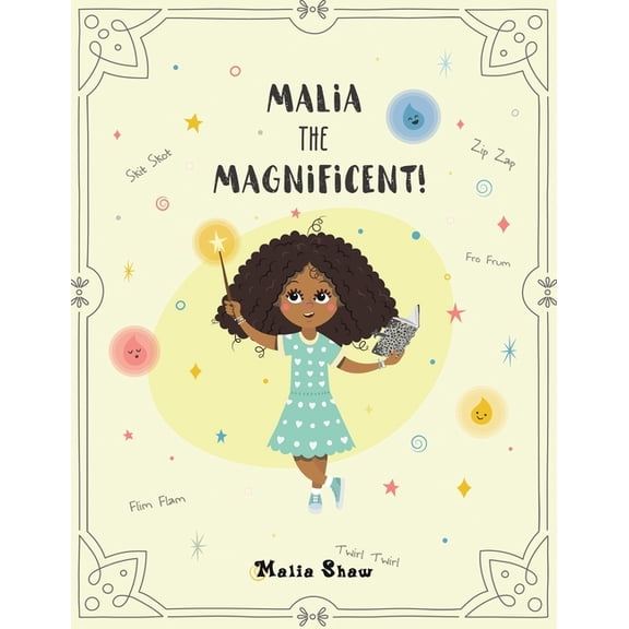 Malia the Magnificent!, (Paperback)