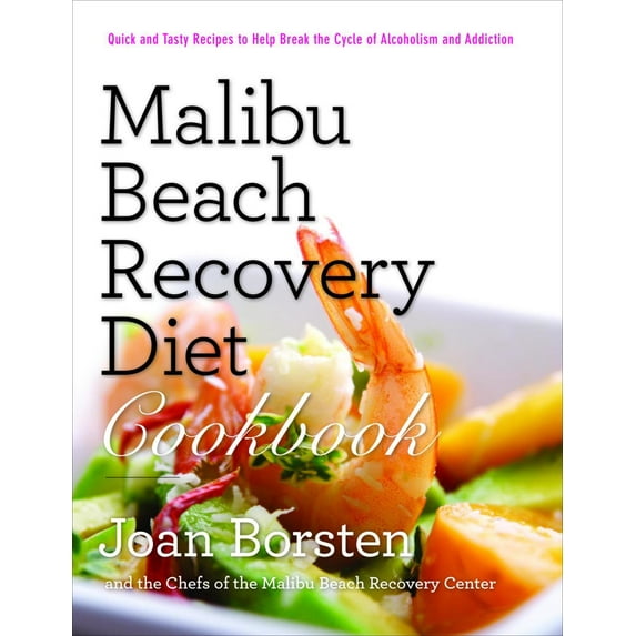 Malibu Beach Recovery Diet Cookbook (Paperback) by Joan Borsten