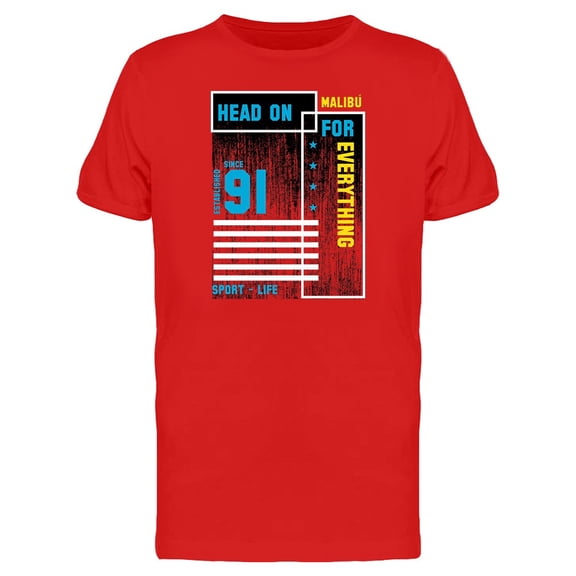 Malibu Head On For Everything T-Shirt Men -Image by Shutterstock, Male Large