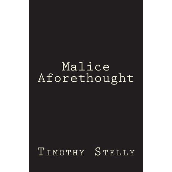 Malice Aforethought (Paperback)