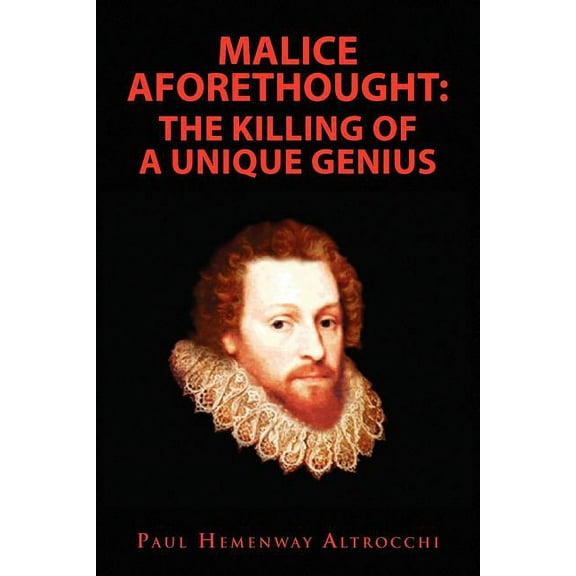 Malice Aforethought (Paperback) by Paul Hemenway Altrocchi