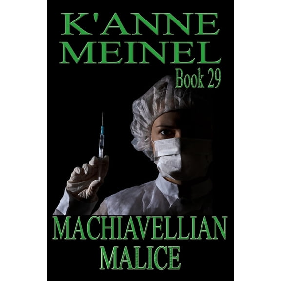Malice: Machiavellian Malice (Paperback)